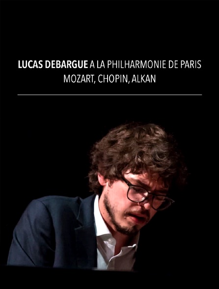 Lucas Debargue à la Philharmonie de Paris : Mozart, Chopin, Alkan