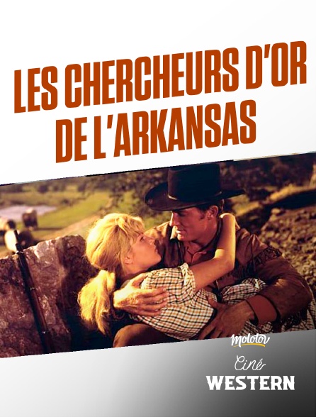 Ciné Western - Chercheurs d'or d'Arkansas
