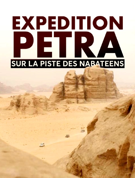 Expédition Pétra : sur la piste des Nabatéens