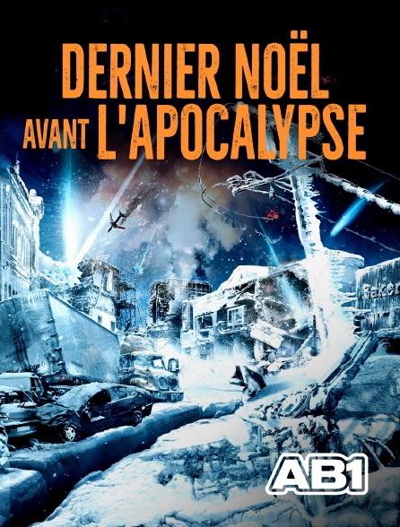 AB 1 - Dernier Noël avant l'Apocalypse