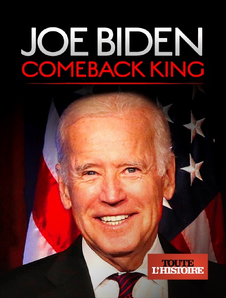 Toute l'Histoire - Joe Biden : Comeback King