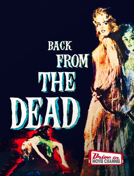 Drive-in Movie Channel - Back from the dead