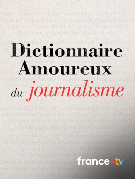 france.tv - Dictionnaire amoureux