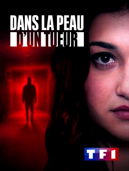 TF1 - Dans la peau d'un tueur