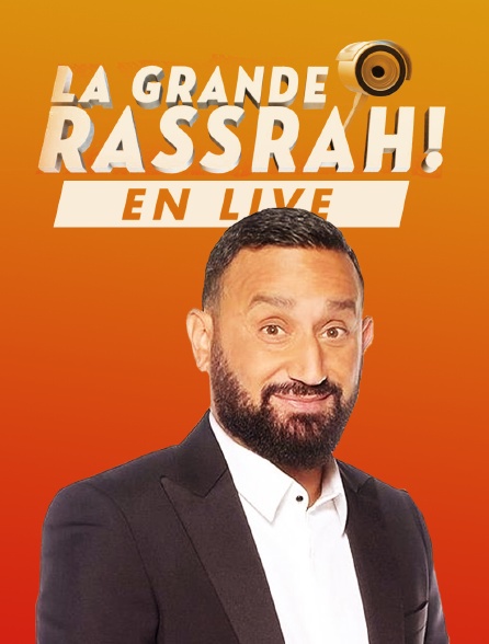 La grande rassrah en live !