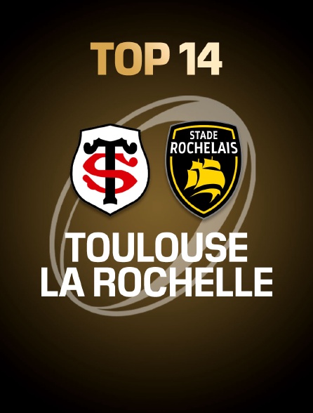 Rugby - Finale du Top 14 : Toulouse / La Rochelle