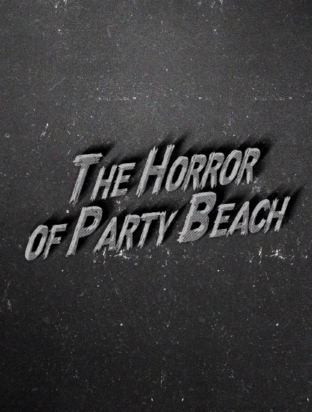 The Horror of Party Beach