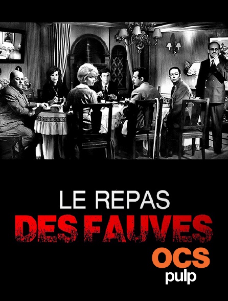 OCS Pulp - Le repas des fauves
