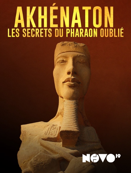 NOVO19 - Akhenaton, les secrets du pharaon oublié