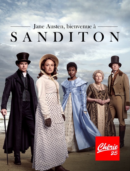 Chérie 25 - Jane Austen : Bienvenue à Sanditon