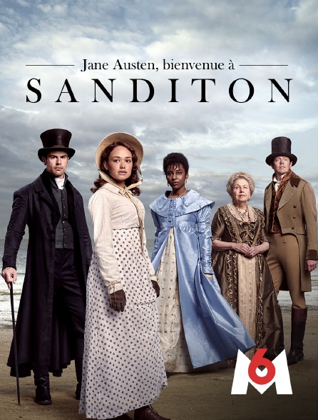 M6 - Jane Austen : Bienvenue à Sanditon