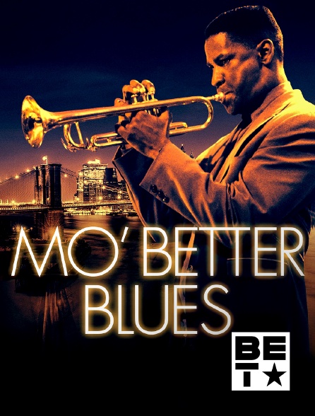 BET - Mo' Better Blues