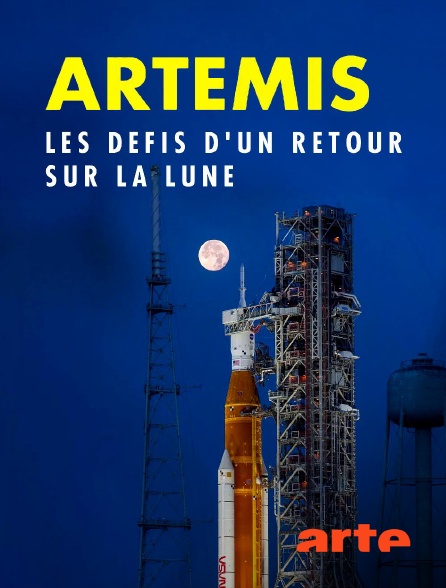 Arte - Artemis : Les défis d'un retour sur la Lune