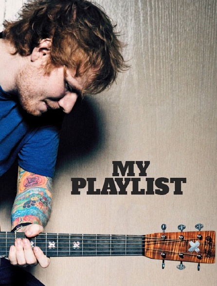 Ma playlist by Ed Sheeran