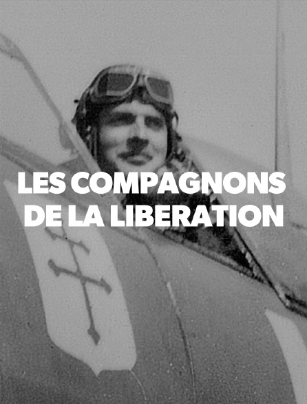 Les Compagnons de la Libération