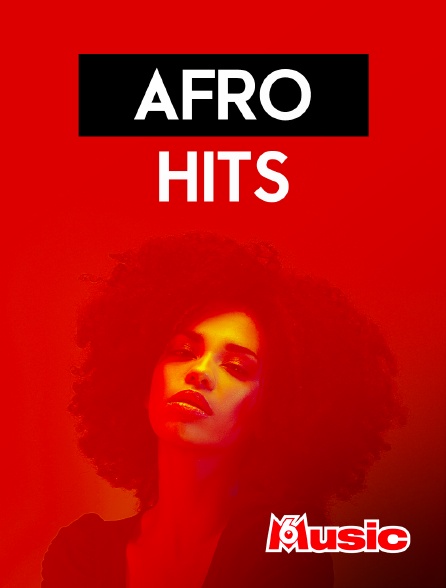 M6 Music - Afro Hits - 26/09/2024 à 01h00