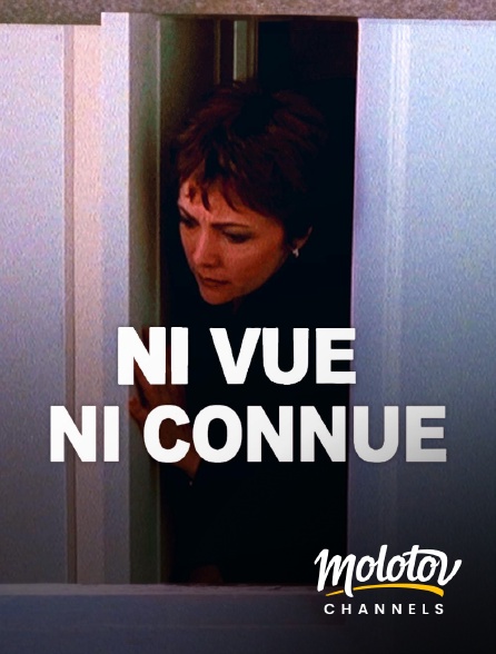 Molotov channels - Ni vue, ni connue