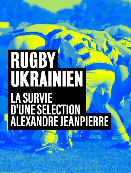 Rugby ukrainien, la survie d'une sélection