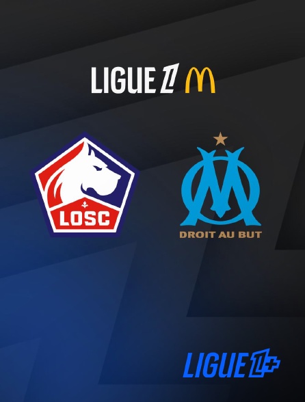 Match Lille / Marseille en streaming