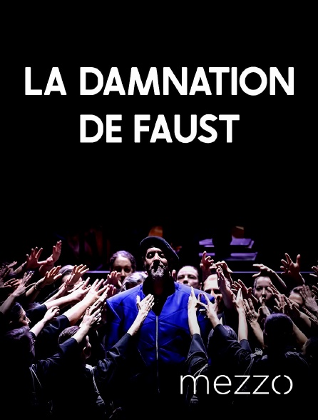 Mezzo - La Damnation de Faust en replay