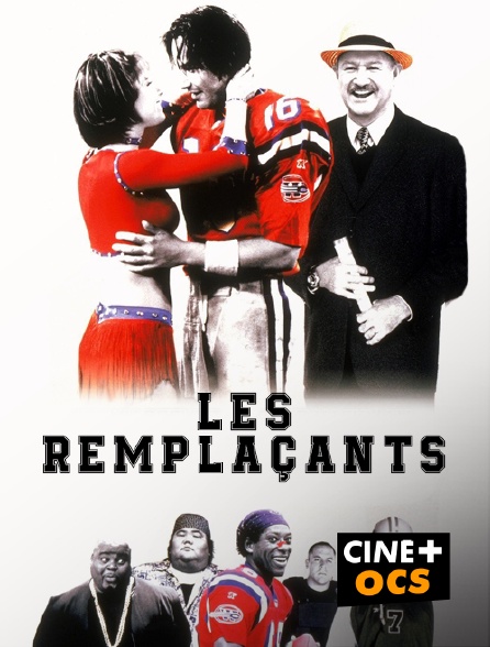 CINÉ Cinéma - Les remplaçants