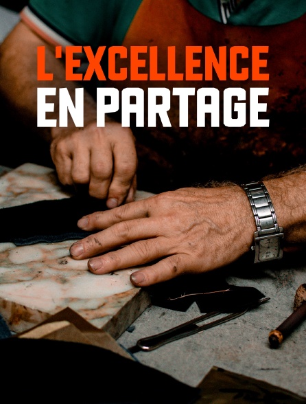 L'excellence en partage