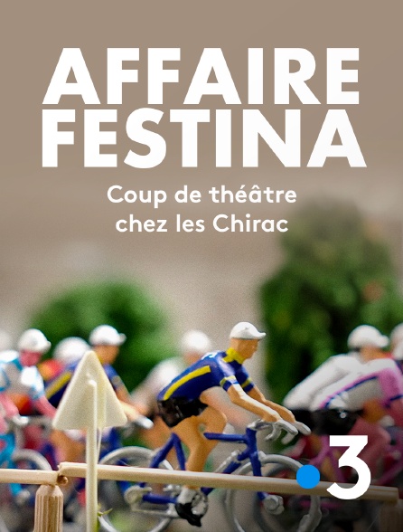 France 3 - Affaire Festina, coup de théâtre chez les Chirac