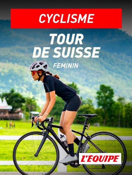 L'Equipe - Tour de Suisse féminin - Cyclisme