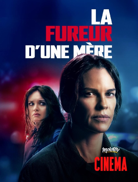 Molotov Channels Cinéma - La fureur d'une mère