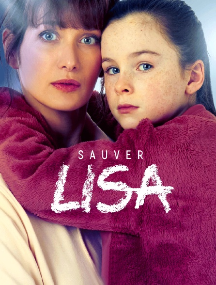 Sauver Lisa