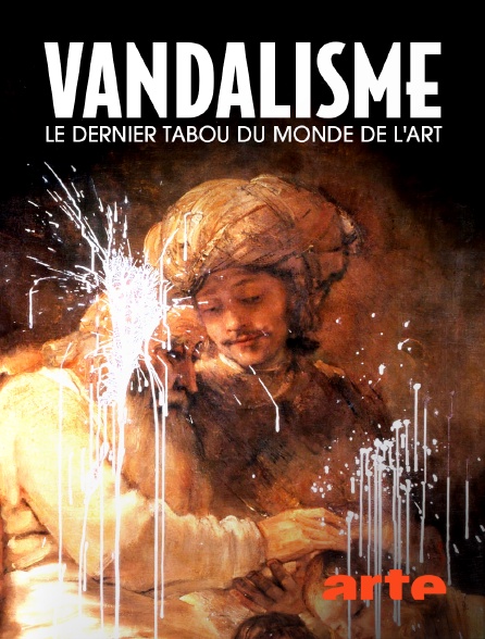 Arte - Vandalisme : Le dernier tabou du monde de l'art