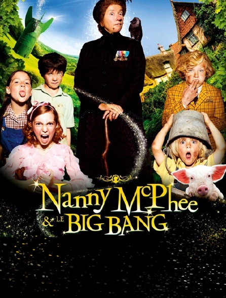 Nanny McPhee et le Big Bang