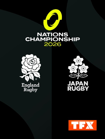 TFX - Angleterre / Japon : Championnat des nations - Rugby