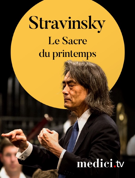 Medici - Stravinsky, Le Sacre du printemps - Kent Nagano, Verbier Festival Orchestra