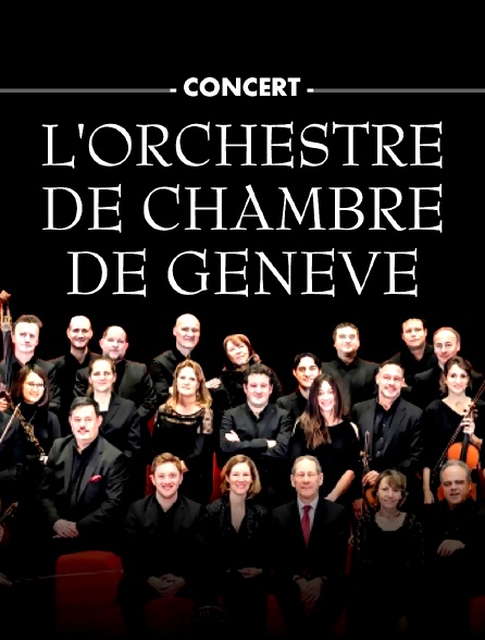 Concert de l'Orchestre de Chambre de Genève