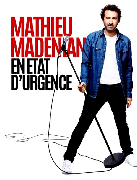 Mathieu Madénian "En état d'urgence"