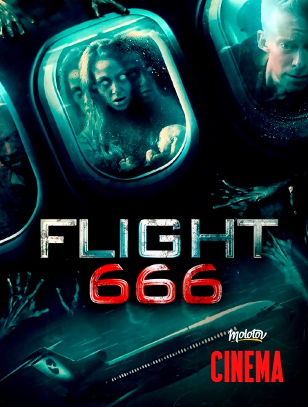 Molotov Channels Cinéma - Flight 666