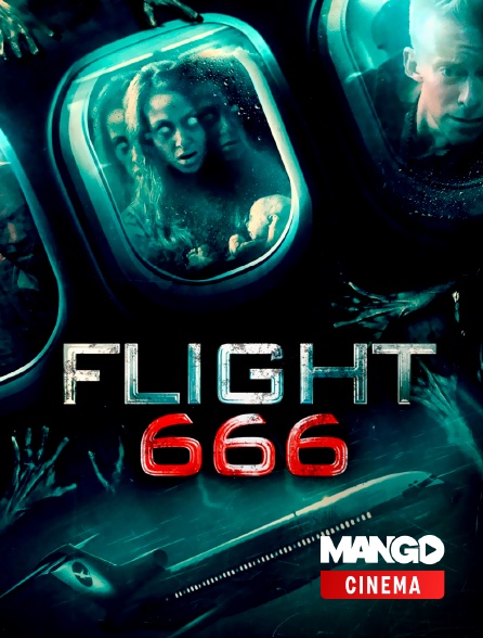 MANGO Cinéma - Flight 666