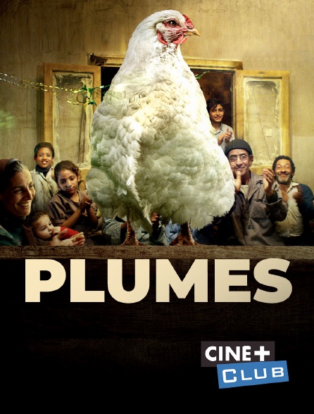 Ciné+ Club - Plumes