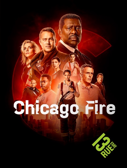 13EME RUE - Chicago Fire