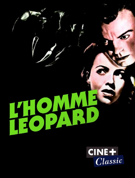 Ciné+ Classic - L'homme léopard