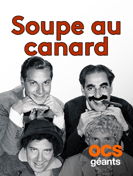 OCS Géants - Soupe au canard
