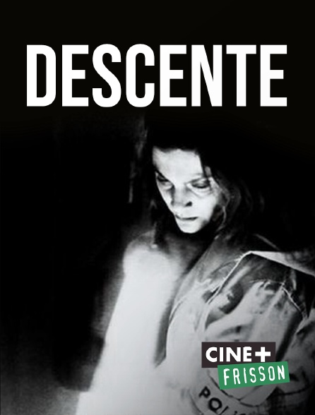 Ciné+ Frisson - Descente