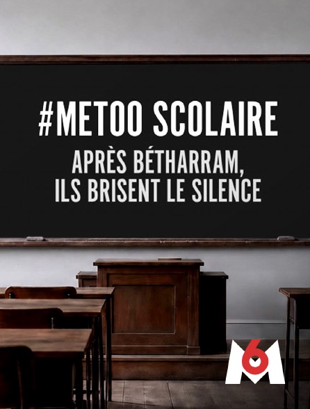 M6 - #MeToo scolaire - Après Bétharram, ils brisent le silence