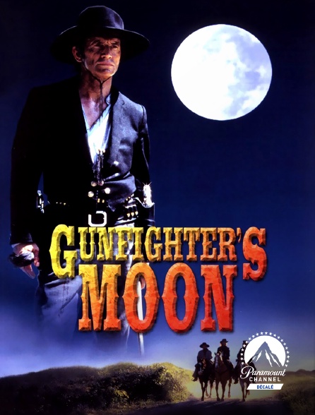 Paramount Channel Décalé - Gunfighter's Moon
