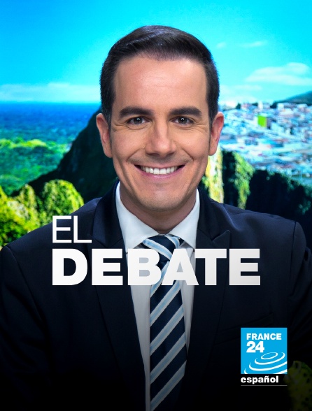 France 24 Spanish - El debate