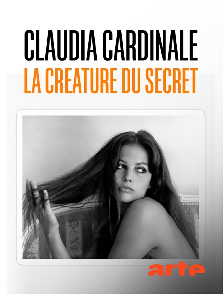 Arte - Claudia Cardinale, la créature du secret