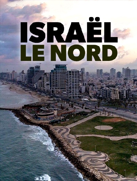 Israël, le Nord