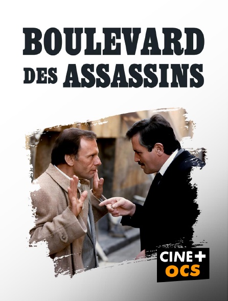 CINÉ Cinéma - Boulevard des assassins