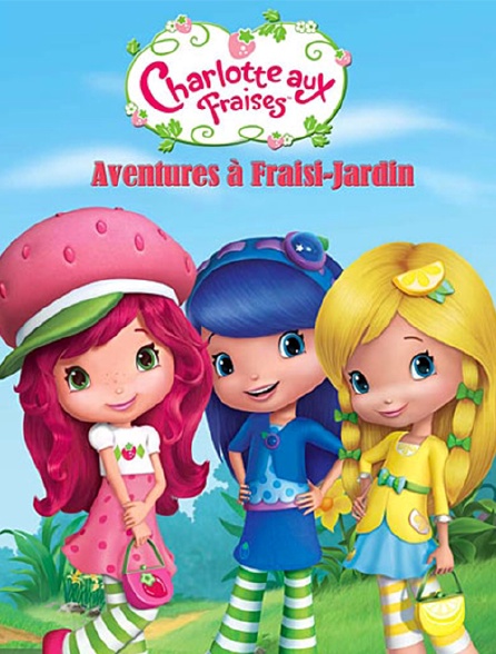 charlotte-aux-fraises-aventures-fraisi-paradis-en-streaming-sur-tiji